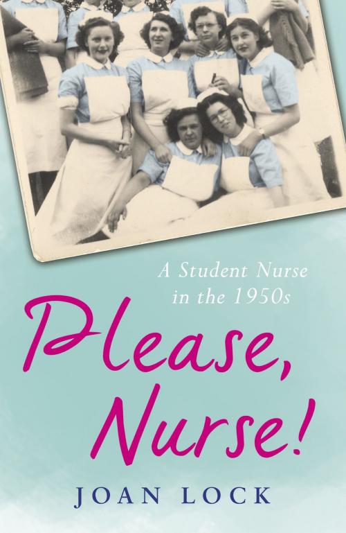 Cover of the book Please, Nurse! by Joan Lock, Orion Publishing Group