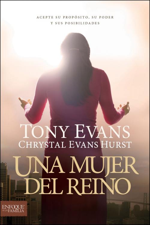 Cover of the book Una mujer del reino by Tony Evans, Chrystal Evans Hurst, Tyndale House Publishers, Inc.