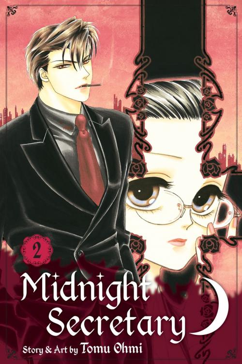 Cover of the book Midnight Secretary, Vol. 2 by Tomu Ohmi, VIZ Media