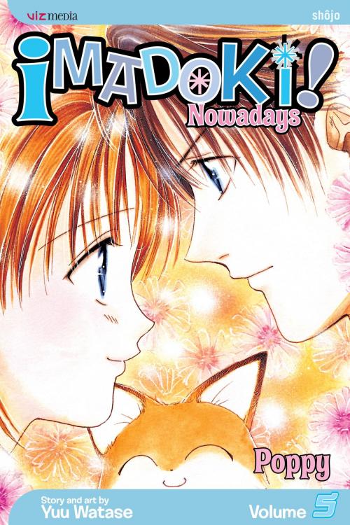 Cover of the book Imadoki! , Vol. 5 by Yuu Watase, VIZ Media