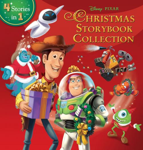 Cover of the book Disney*Pixar Christmas Storybook Collection by Disney Book Group, Disney Book Group