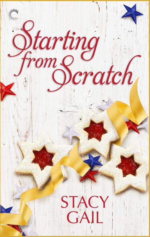 Cover of the book Starting from Scratch by Stacy Gail, Carina Press