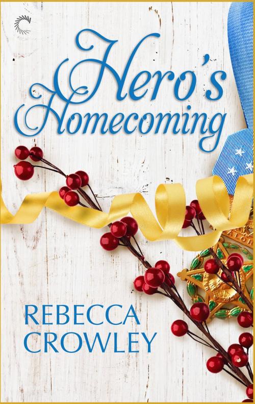 Cover of the book Hero's Homecoming by Rebecca Crowley, Carina Press