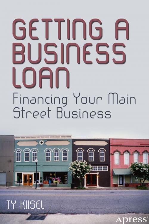 Cover of the book Getting a Business Loan by Ty Kiisel, Apress