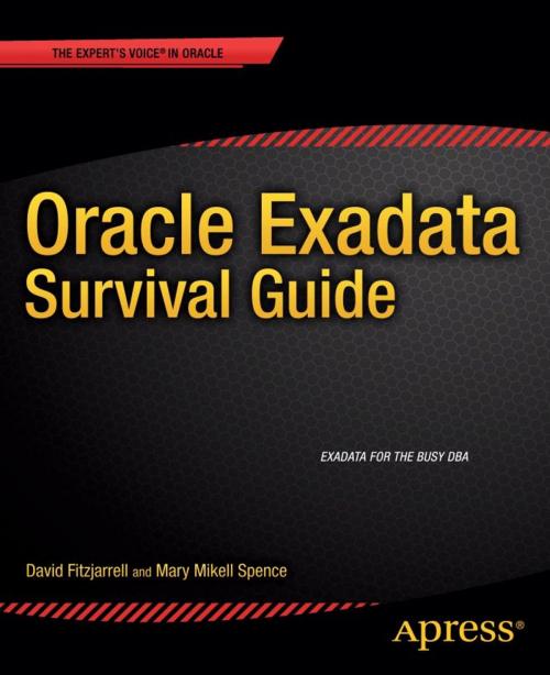 Cover of the book Oracle Exadata Survival Guide by David Fitzjarrell, Mary Spence, Apress