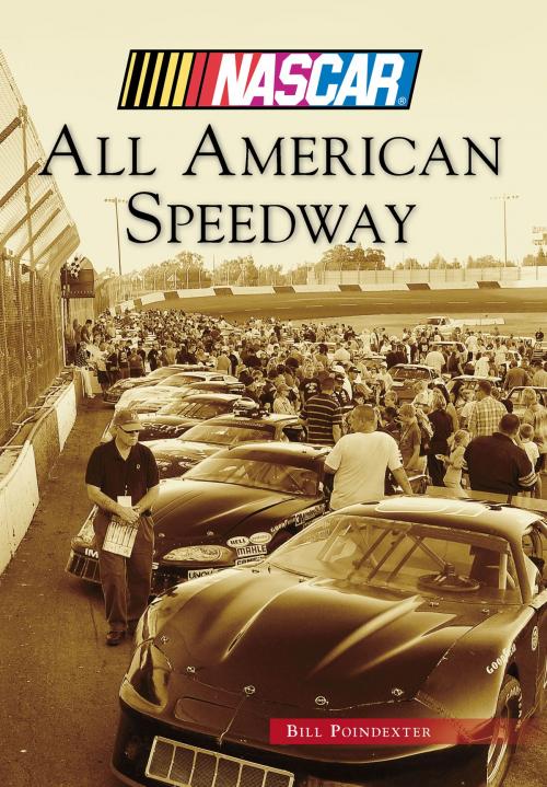 Cover of the book All American Speedway by Bill Poindexter, Arcadia Publishing Inc.