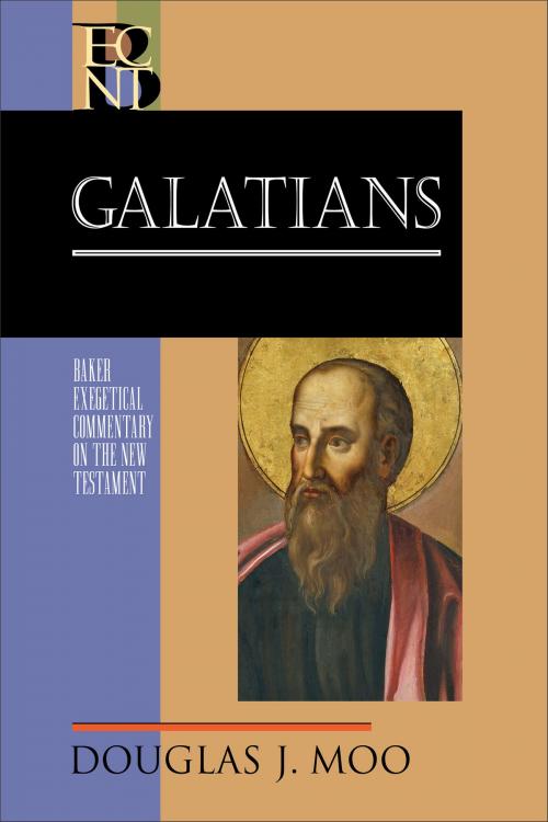 Cover of the book Galatians (Baker Exegetical Commentary on the New Testament) by Douglas J. Moo, Robert Yarbrough, Robert Stein, Baker Publishing Group