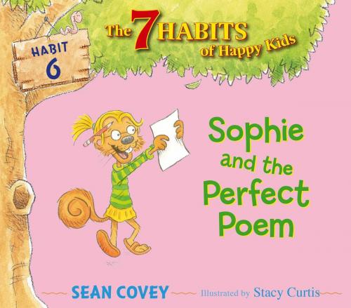 Cover of the book Sophie and the Perfect Poem by Sean Covey, Simon & Schuster Books for Young Readers