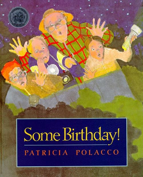 Cover of the book Some Birthday! by Patricia Polacco, Simon & Schuster/Paula Wiseman Books