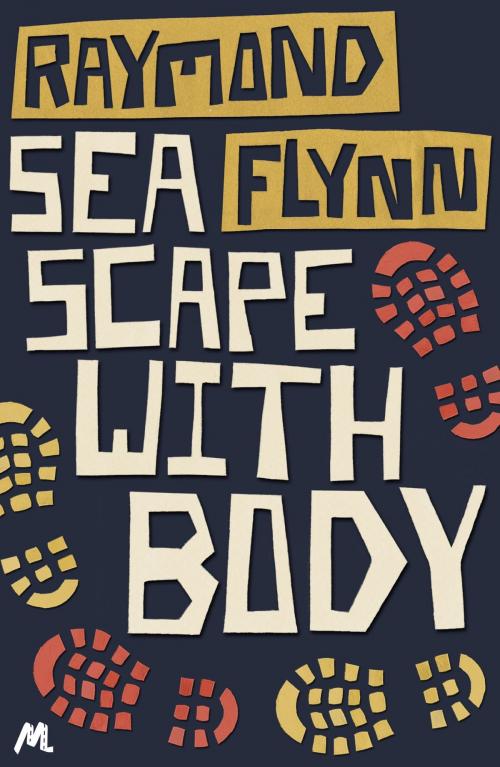 Cover of the book Seascape With Body by Raymond Flynn, Hodder & Stoughton