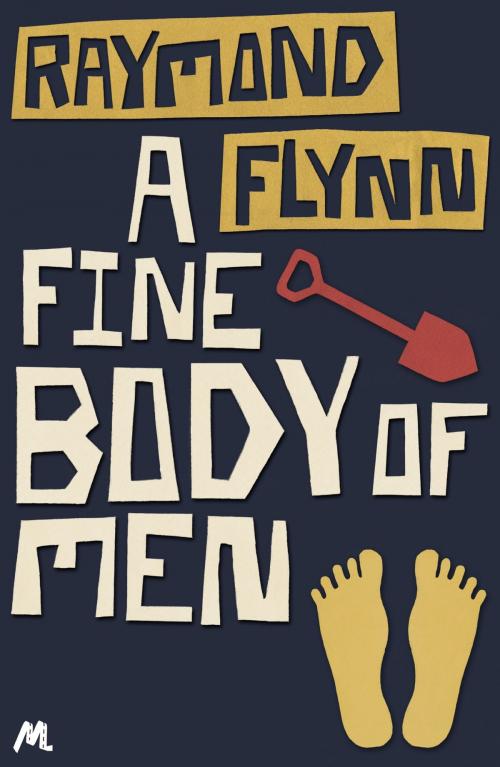 Cover of the book A Fine Body Of Men by Raymond Flynn, Hodder & Stoughton