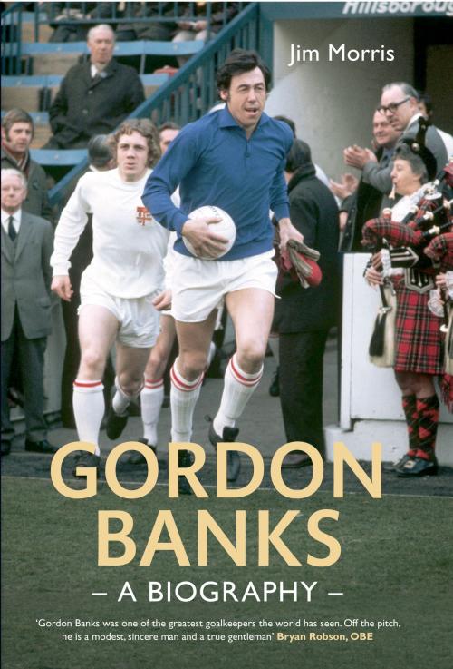 Cover of the book Gordon Banks by Jim Morris, Amberley Publishing