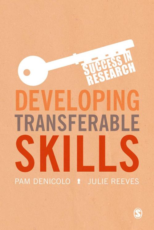 Cover of the book Developing Transferable Skills by Professor Pam Denicolo, Julie Reeves, SAGE Publications