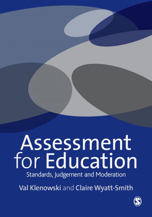Cover of the book Assessment for Education by Professor Claire Maree Wyatt-Smith, Professor Val Klenowski, SAGE Publications
