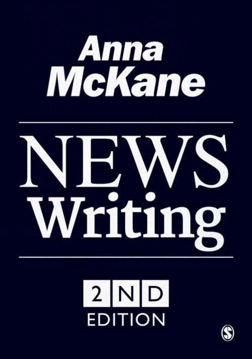 Cover of the book News Writing by Anna McKane, SAGE Publications