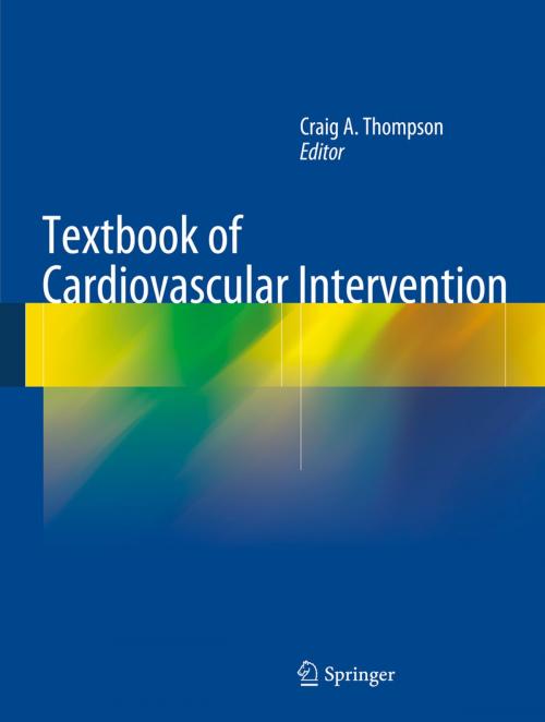 Cover of the book Textbook of Cardiovascular Intervention by , Springer London