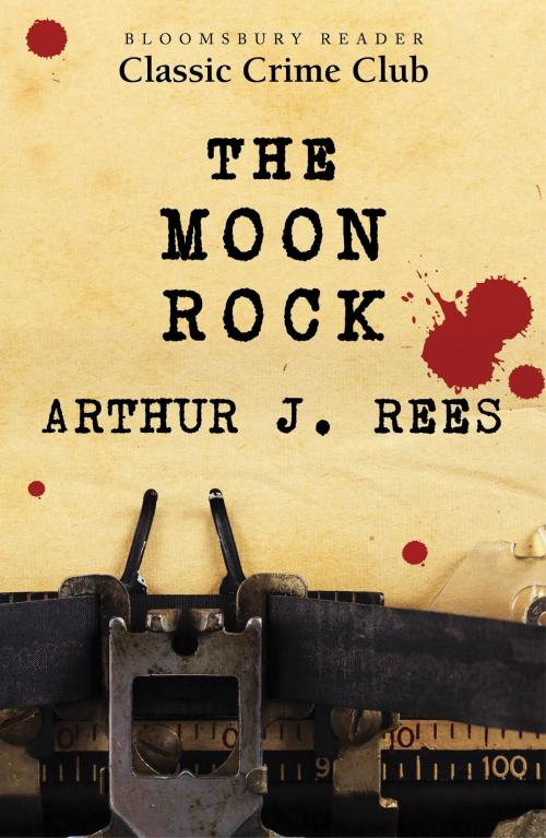 Cover of the book The Moon Rock by Arthur J. Rees, Bloomsbury Publishing