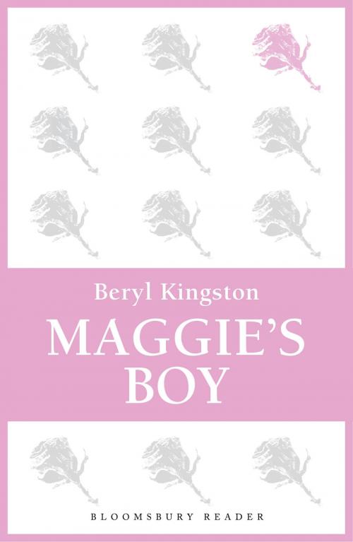 Cover of the book Maggie's Boy by Beryl Kingston, Bloomsbury Publishing