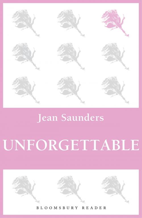 Cover of the book Unforgettable by Jean Saunders, Bloomsbury Publishing