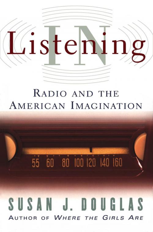 Cover of the book Listening In by Susan J. Douglas, University of Minnesota Press