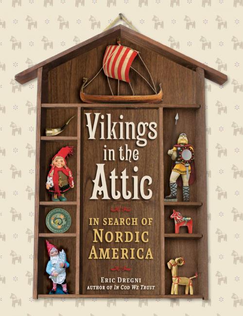 Cover of the book Vikings in the Attic by Eric Dregni, University of Minnesota Press