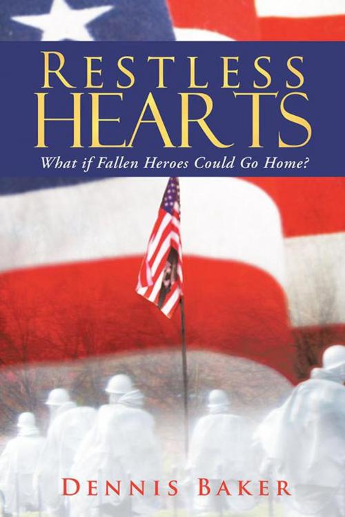 Cover of the book Restless Hearts by Dennis Baker, Abbott Press