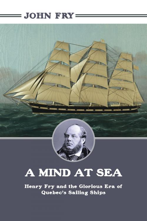 Cover of the book A Mind at Sea by John Fry, Dundurn