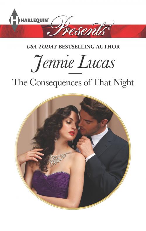 Cover of the book The Consequences of That Night by Jennie Lucas, Harlequin