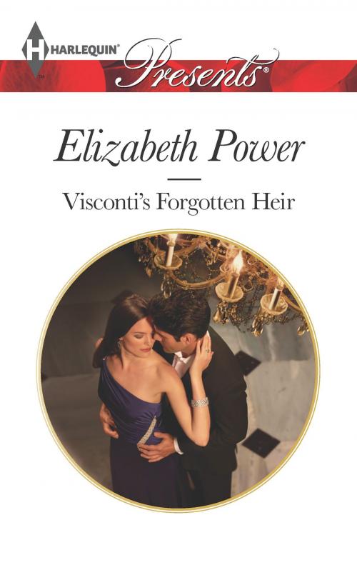 Cover of the book Visconti's Forgotten Heir by Elizabeth Power, Harlequin