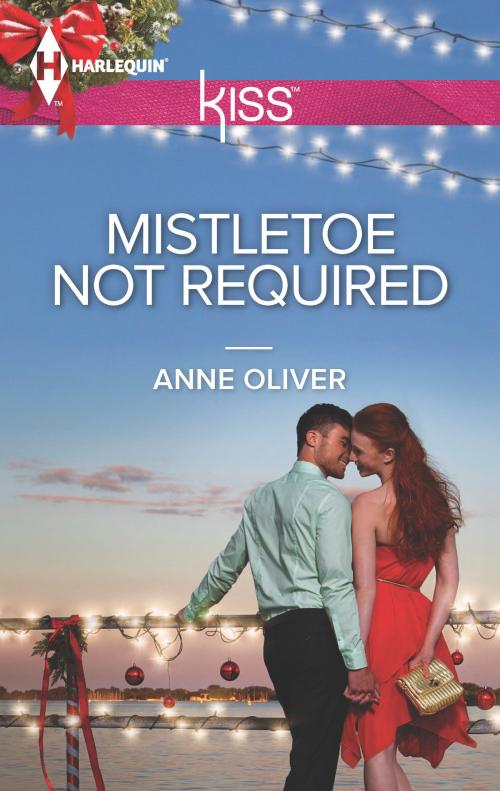 Cover of the book Mistletoe Not Required by Anne Oliver, Harlequin