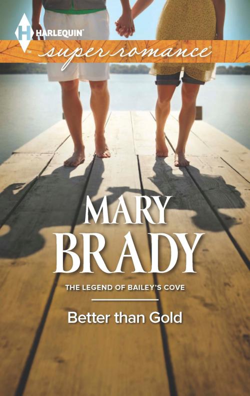 Cover of the book Better Than Gold by Mary Brady, Harlequin