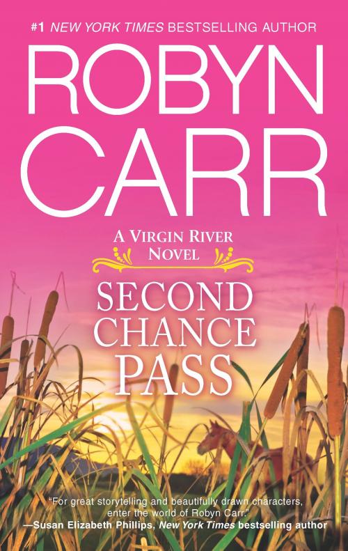 Cover of the book Second Chance Pass by Robyn Carr, MIRA Books