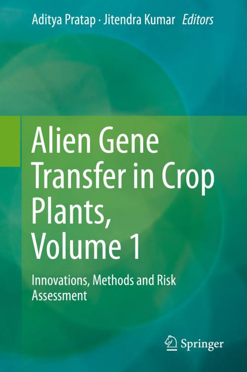 Cover of the book Alien Gene Transfer in Crop Plants, Volume 1 by , Springer New York