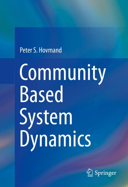 Cover of the book Community Based System Dynamics by Peter S. Hovmand, Springer New York