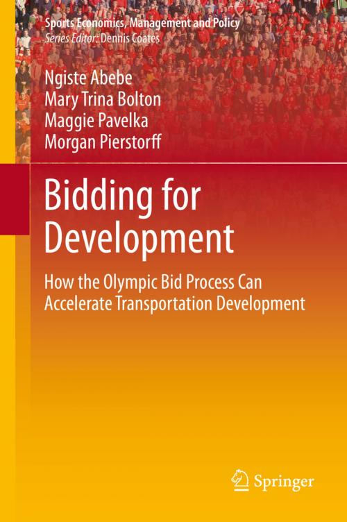 Cover of the book Bidding for Development by Ngiste Abebe, Mary Trina Bolton, Maggie Pavelka, Morgan Pierstorff, Springer New York