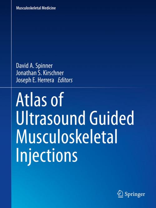 Cover of the book Atlas of Ultrasound Guided Musculoskeletal Injections by , Springer New York