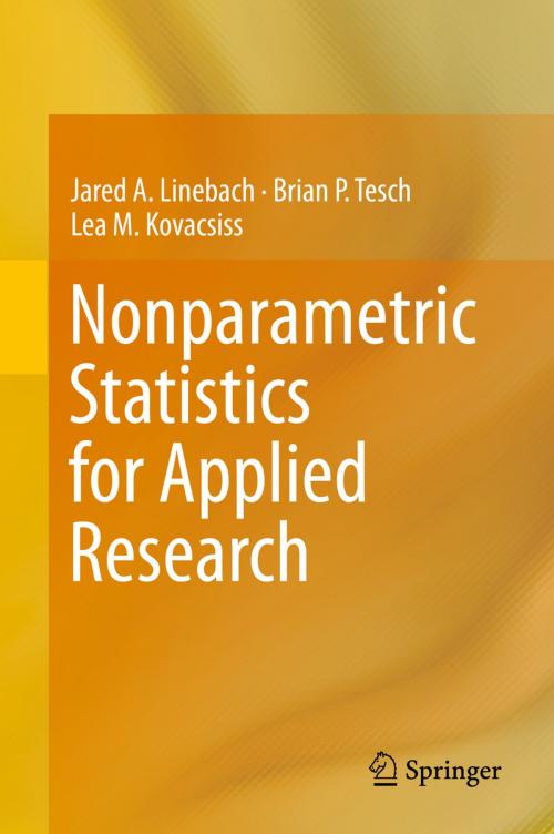 Cover of the book Nonparametric Statistics for Applied Research by Jared A. Linebach, Brian P. Tesch, Lea M. Kovacsiss, Springer New York