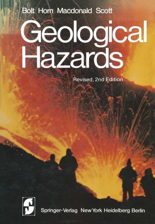 Cover of the book Geological Hazards by B.A. Bolt, W.L. Horn, G.A. MacDonald, R.F. Scott, Springer New York