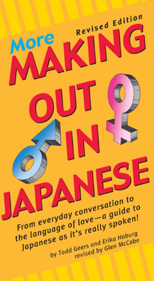 Cover of the book More Making Out in Japanese by Todd Geers, Erika Geers, Glen McCabe, Tuttle Publishing