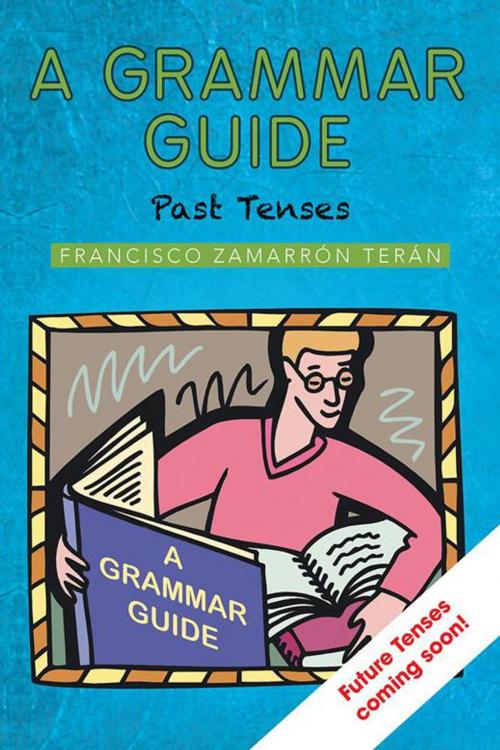 Cover of the book A Grammar Guide by Francisco Zamarrón Terán, Palibrio