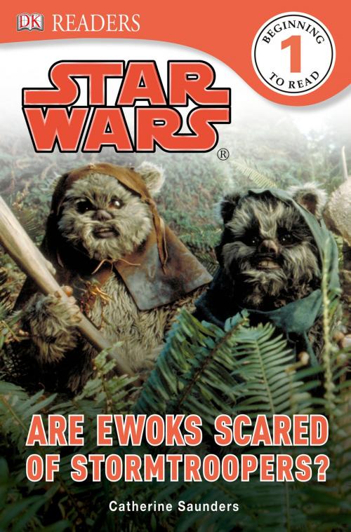 Cover of the book DK Readers L1: Star Wars: Are Ewoks Scared of Stormtroopers? by Catherine Saunders, DK Publishing