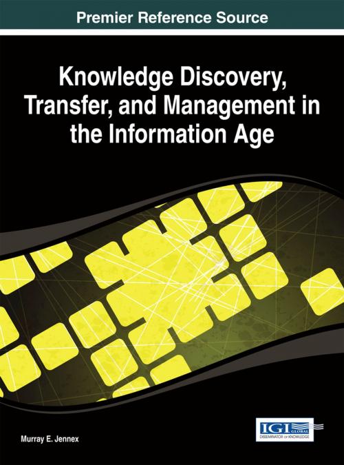 Cover of the book Knowledge Discovery, Transfer, and Management in the Information Age by , IGI Global