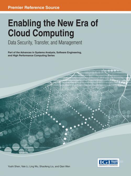 Cover of the book Enabling the New Era of Cloud Computing by Yushi Shen, Yale Li, Ling Wu, Shaofeng Liu, Qian Wen, IGI Global