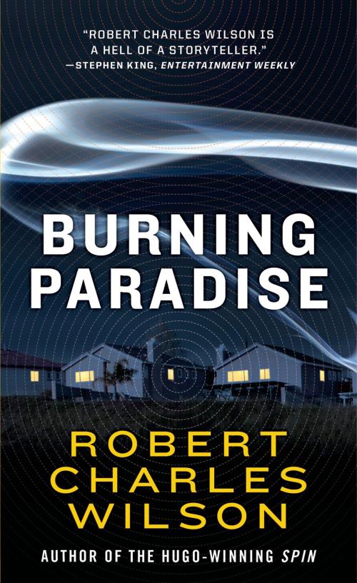 Cover of the book Burning Paradise by Robert Charles Wilson, Tom Doherty Associates