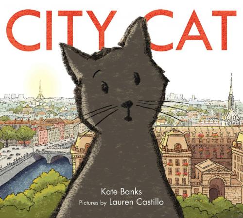 Cover of the book City Cat by Kate Banks, Farrar, Straus and Giroux (BYR)