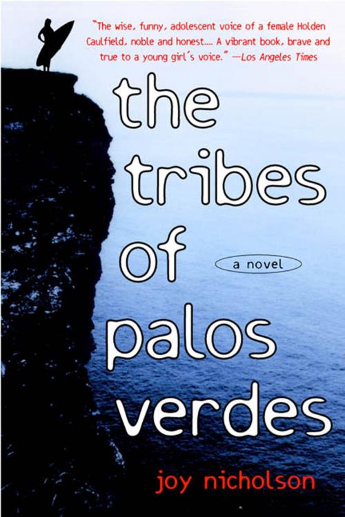 Cover of the book The Tribes of Palos Verdes by Joy Nicholson, St. Martin's Press