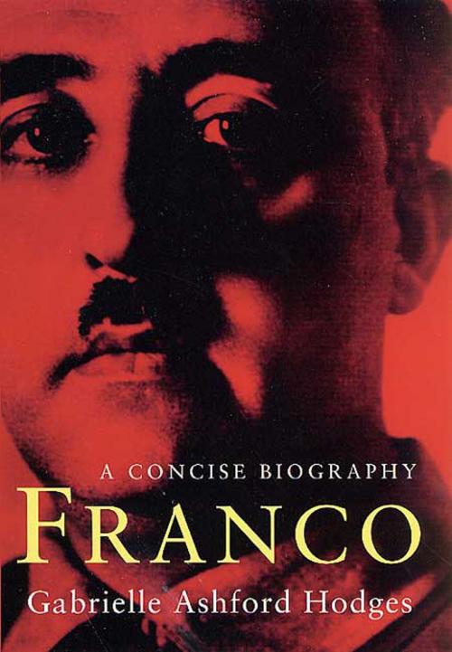 Cover of the book Franco by Gabrielle Ashford Hodges, St. Martin's Press
