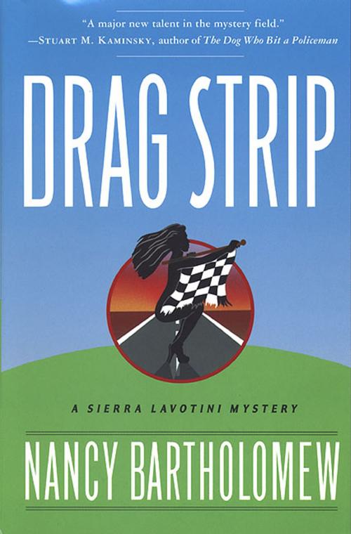 Cover of the book Drag Strip by Nancy Bartholomew, St. Martin's Press