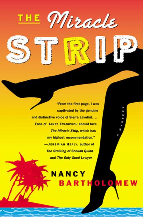Cover of the book The Miracle Strip by Nancy Bartholomew, St. Martin's Press