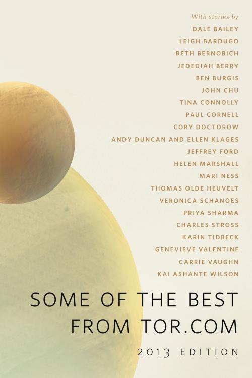 Cover of the book Some of the Best From Tor.com, 2013 Edition by various, Tom Doherty Associates